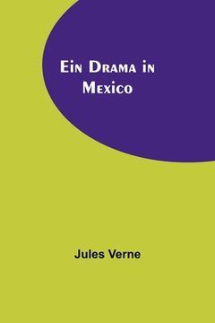 portada Ein Drama in Mexico 