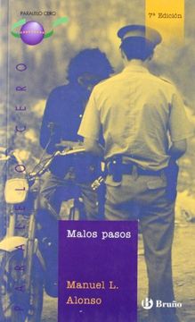 portada Malos Pasos (Castellano - Bruño - Paralelo Cero) (in Spanish)