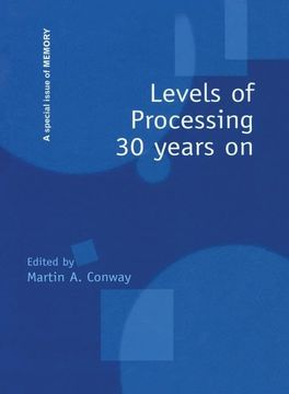 portada Levels of Processing 30 Years on: A Special Issue of Memory (en Inglés)