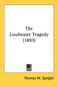portada the loudwater tragedy (1893) (en Inglés)
