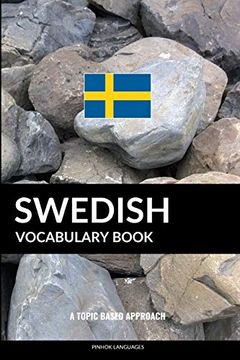 portada Swedish Vocabulary Book: A Topic Based Approach (en Inglés)