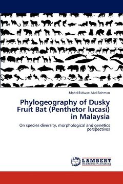 portada Phylogeography of Dusky Fruit bat (Penthetor Lucasi) in Malaysia (in English)