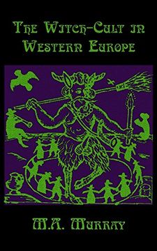 portada The Witch-Cult in Western Europe (en Inglés)