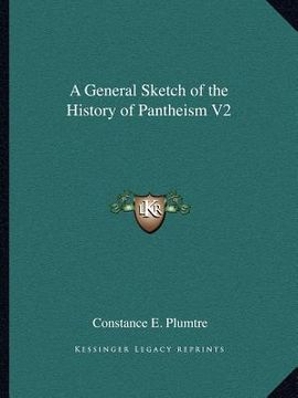 portada a general sketch of the history of pantheism v2 (en Inglés)