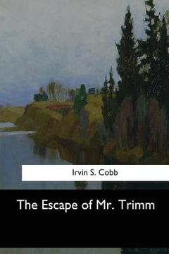 portada The Escape of Mr. Trimm (en Inglés)