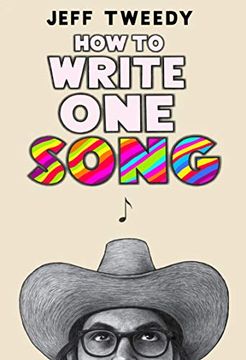 portada How to Write one Song: Loving the Things we Create and how They Love us Back (in English)