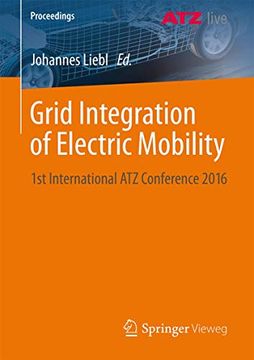 portada Grid Integration of Electric Mobility: 1st International atz Conference 2016 (Proceedings) (en Inglés)