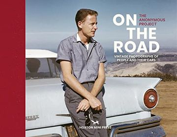 portada On the Road: Vintage Photographs of People and Their Cars 