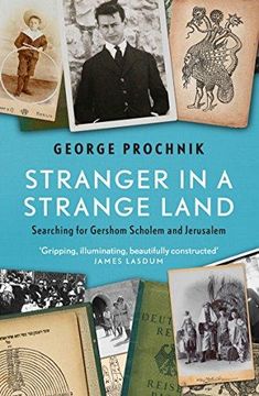 portada Stranger in a Strange Land: Searching for Gershom Scholem and Jerusalem (in English)