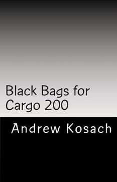 portada Black Bags for Cargo 200: The Unannounced Russian War with Ukraine (en Inglés)