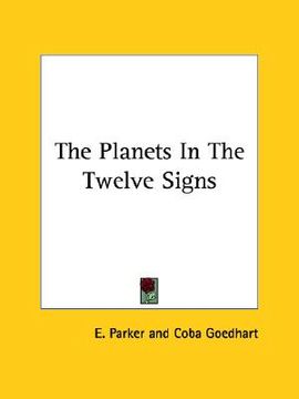 portada the planets in the twelve signs (en Inglés)