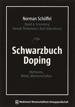 portada Schwarzbuch Doping: Methoden, Mittel, Machenschaften (en Alemán)