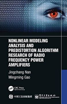 portada Nonlinear Modeling Analysis and Predistortion Algorithm Research of Radio Frequency Power Amplifiers (en Inglés)