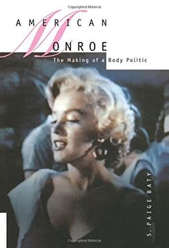 portada American Monroe: The Making of a Body Politic (en Inglés)