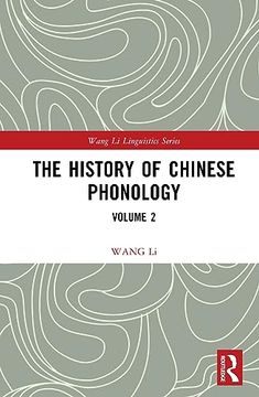 portada The History of Chinese Phonology: Volume 2 (Wang li Linguistics Series)