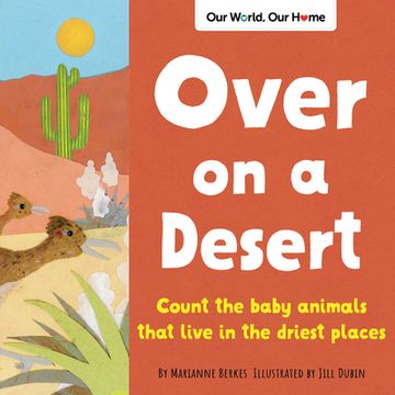 portada Over on a Desert: Count the Baby Animals That Live in the Driest Places (in English)