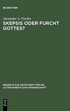 portada Skepsis Oder Furcht Gottes? (Beihefte zur Zeitschrift für die Alttestamentliche Wissensch) (in German)