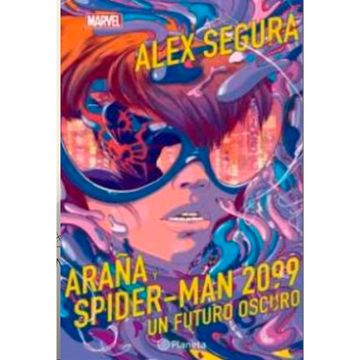 portada Araña y Spider man 2099 un Futuro Oscuro