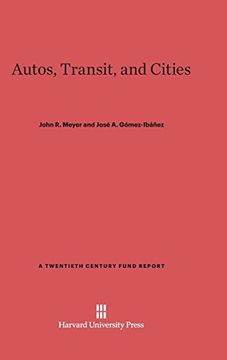 portada Autos, Transit, and Cities (Twentieth Century Fund Books (en Inglés)