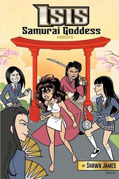 portada Isis: Samurai Goddess (en Inglés)