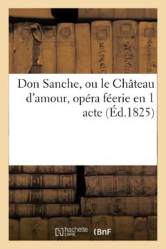 portada Don Sanche, Ou Le Château d'Amour, Opéra Féerie En 1 Acte (en Francés)