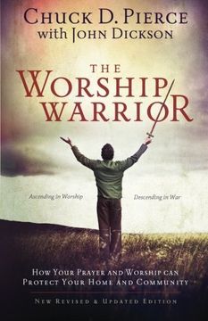portada The Worship Warrior: Ascending In Worship, Descending in War (en Inglés)