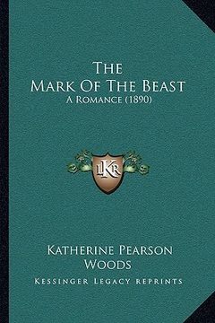 portada the mark of the beast: a romance (1890) (en Inglés)