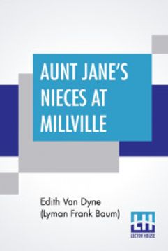 portada Aunt Jane'S Nieces at Millville (en Inglés)