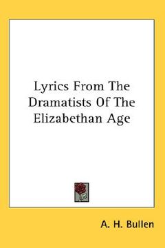 portada lyrics from the dramatists of the elizabethan age