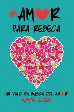 portada Un amor para Rebeca (Spanish Edition)