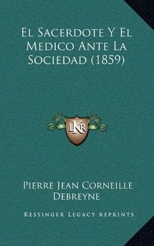 portada El Sacerdote y el Medico Ante la Sociedad (1859)