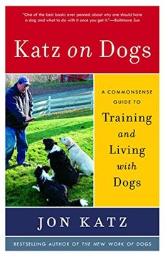 portada Katz on Dogs: A Commonsense Guide to Training and Living With Dogs 