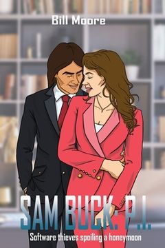 portada Sam Buck: P.I.: Software thieves spoiling a honeymoon