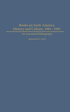 portada Books on Early American History and Culture, 1981-1985: An Annotated Bibliography 