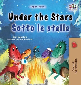 portada Under the Stars (English Italian Bilingual Children's Book): Bilingual children's book (en Italiano)