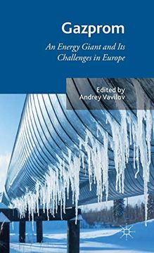 portada Gazprom: An Energy Giant and Its Challenges in Europe (en Inglés)