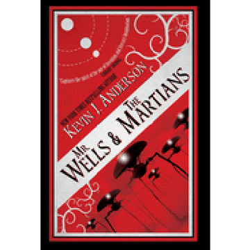 portada Mr. Wells & the Martians: A Thrilling Eyewitness Account of the Recent Alien Invasion (en Inglés)