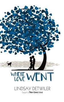 portada Where Love Went (Then Comes love) (Volume 2)