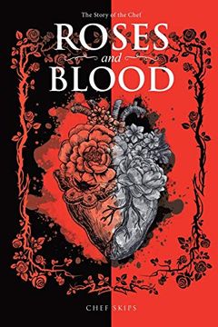 portada Roses and Blood: The Story of the Chef (en Inglés)