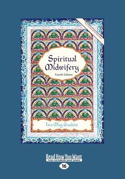 portada spiritual midwifery: ina may gaskin (large print 16pt) (in English)
