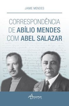 portada Correspondˆncia de Abílio Mendes com Abel Salazar