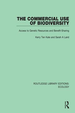 portada The Commercial use of Biodiversity: Access to Genetic Resources and Benefit-Sharing 
