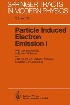 portada Particle Induced Electron Emission I (Springer Tracts in Modern Physics) (Volume 122)