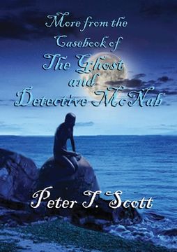 portada More from the Casebook of the Ghost and Detective Mc Nab (en Inglés)