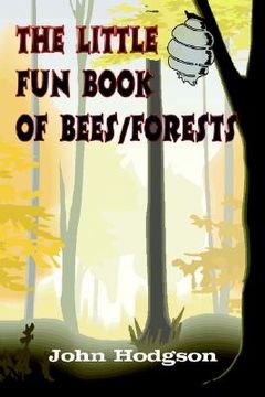 portada the little fun book of bees/forests (en Inglés)