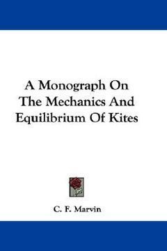 portada a monograph on the mechanics and equilibrium of kites (en Inglés)