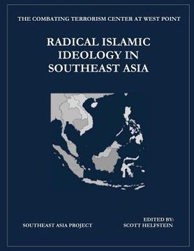 portada Radical Islamic Ideology in Southeast Asia (en Inglés)