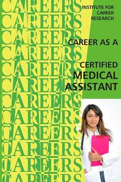 portada Career as a Certified Medical Assistant (en Inglés)