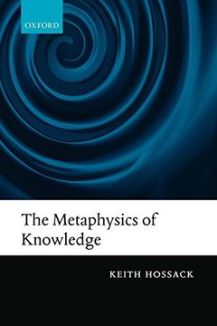 portada The Metaphysics of Knowledge (en Inglés)