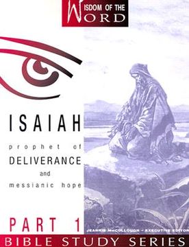 portada isaiah part 1: prophet of deliverance and messianic hope (en Inglés)